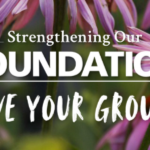 Strengthening Our Foundation